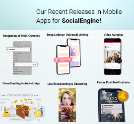 Our Recent Releases in Mobile Apps for SocialEngine