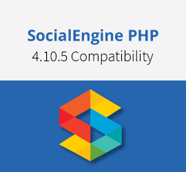 SocialEngineAddOns Plugins & Themes are Compatible with SocialEngine PHP 4.10.5 - Upgrade Now !